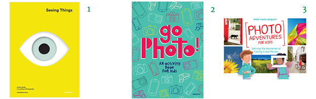 Photography Books Seeing Things: A Kid's Guide to Looking at Photographs Go Photo! An Activity Book for Kids Photo Adventures for Kids: Solving the Mysteries of Taking Great Photos 